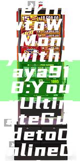 "Discover How to Win Money with Kaya918: Your Ultimate Guide to Online Gaming"