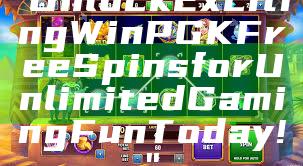 "Unlock Exciting WinPGK Free Spins for Unlimited Gaming Fun Today!"